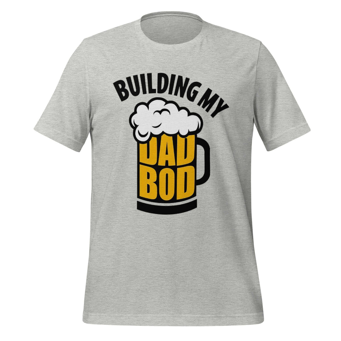 Building My Dad Bod – Funny Beer Mug Dad Grey Shirt