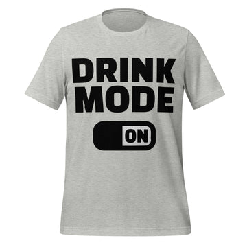Drink Mode ON – Party Starter Grey T-Shirt