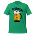 Building My Dad Bod – Funny Beer Mug Dad Green Shirt