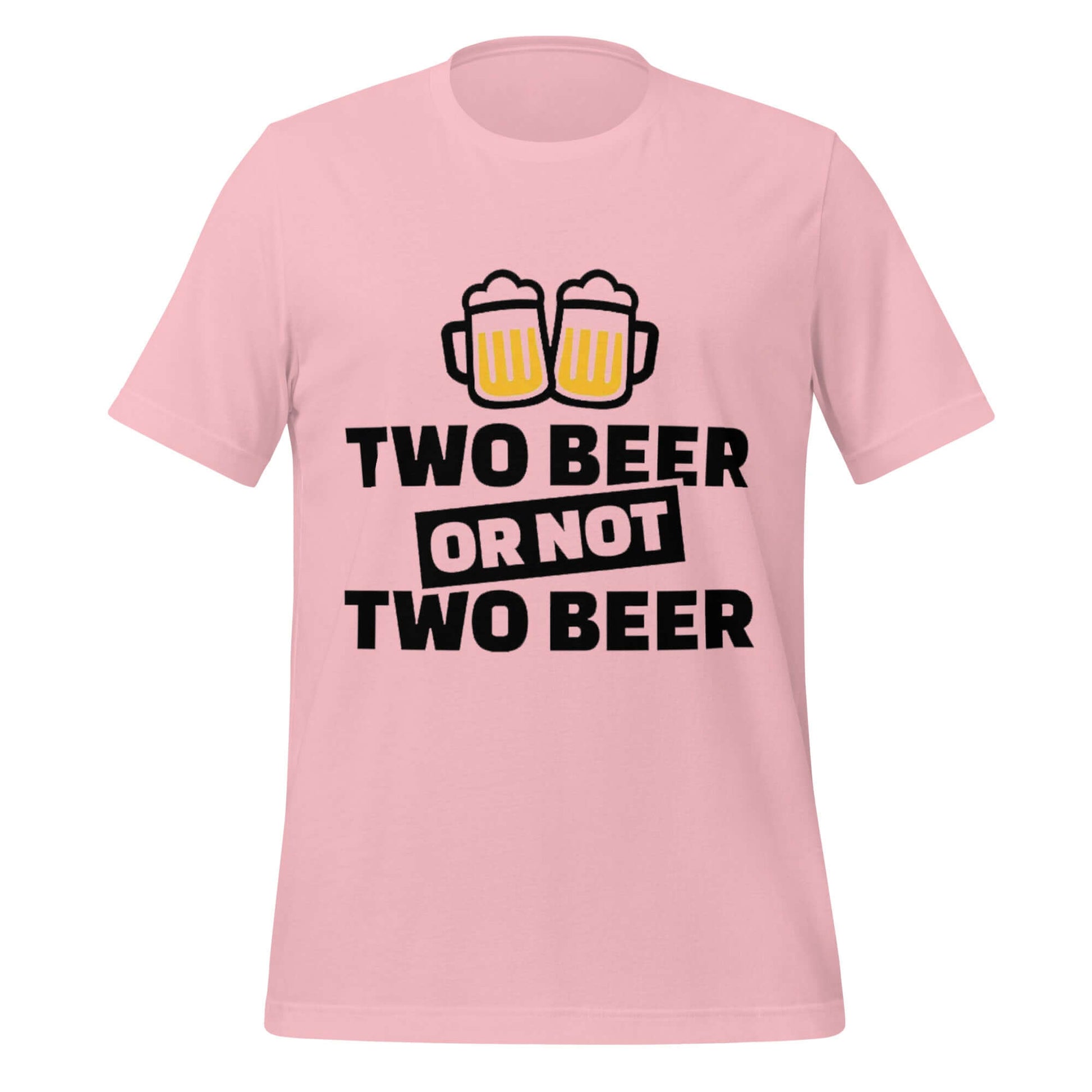 Two Beer or Not Two Beer – Funny Shakespeare Drinking Pink T-Shirt