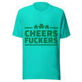 Cheers F*ckers – Shamrock Party Teal Tee
