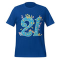 Finally 21 – Send Beer Bongs & Regrets! Blue T-Shirt