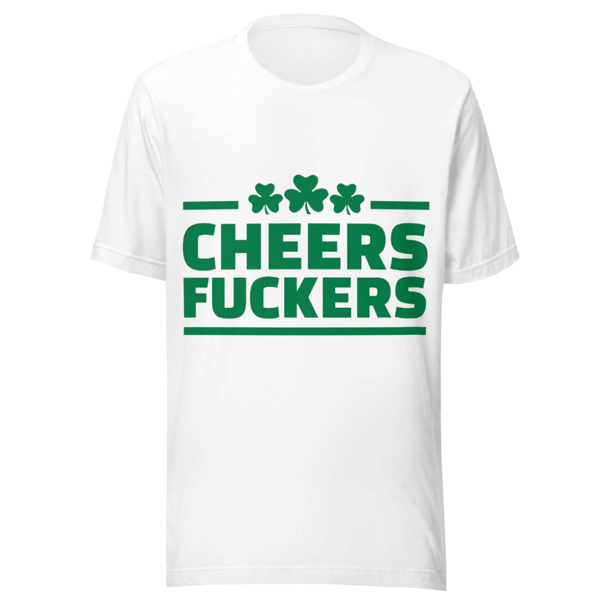 Cheers F*ckers – Shamrock Party White Tee