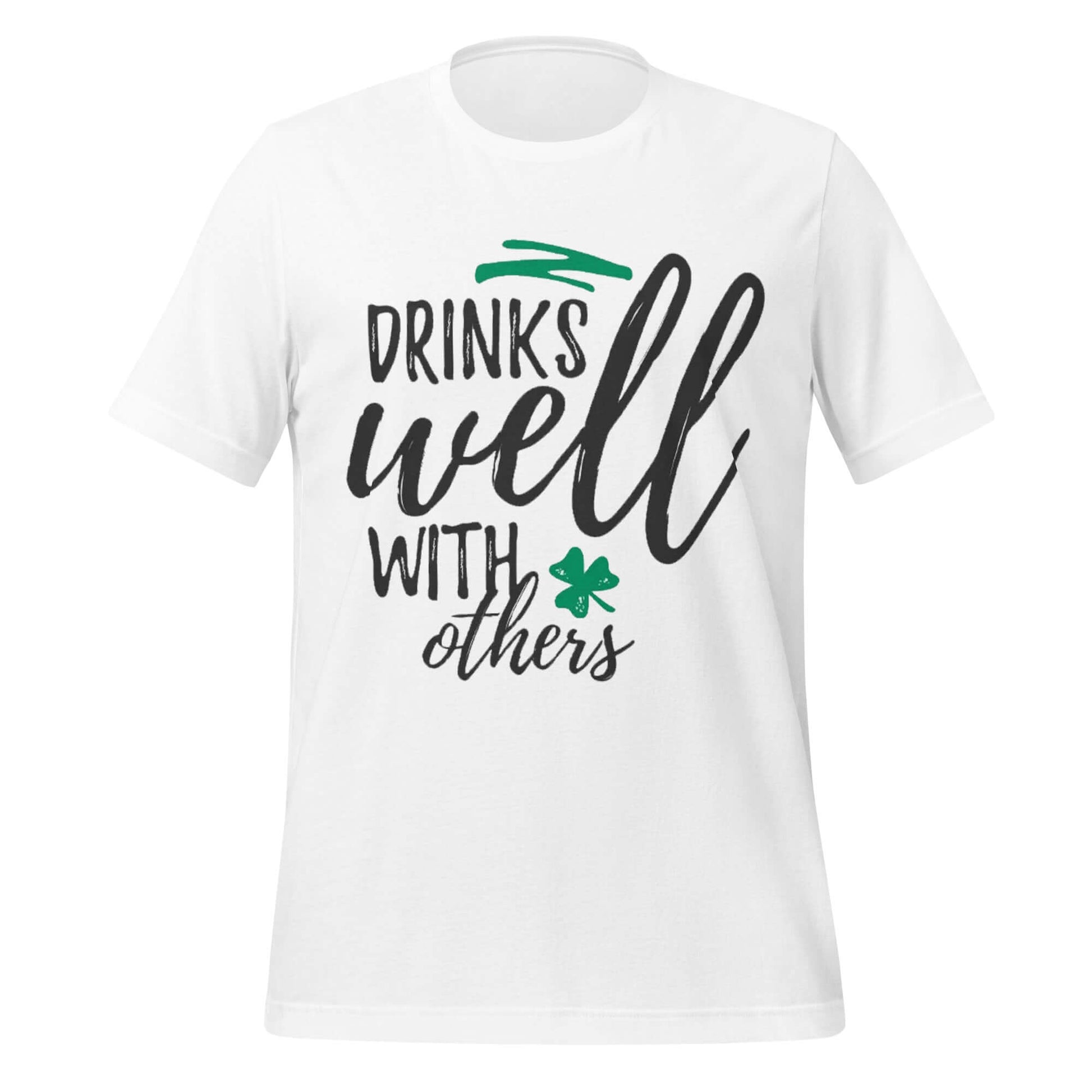 Drinks Well With Others – Funny St. Paddy’s Day White Tee