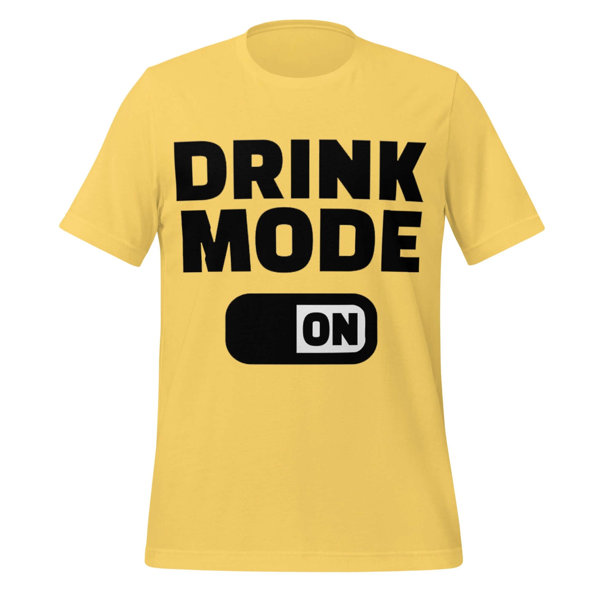 Drink Mode ON – Party Starter Yellow T-Shirt