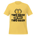 Two Beer or Not Two Beer – Funny Shakespeare Drinking Yellow T-Shirt