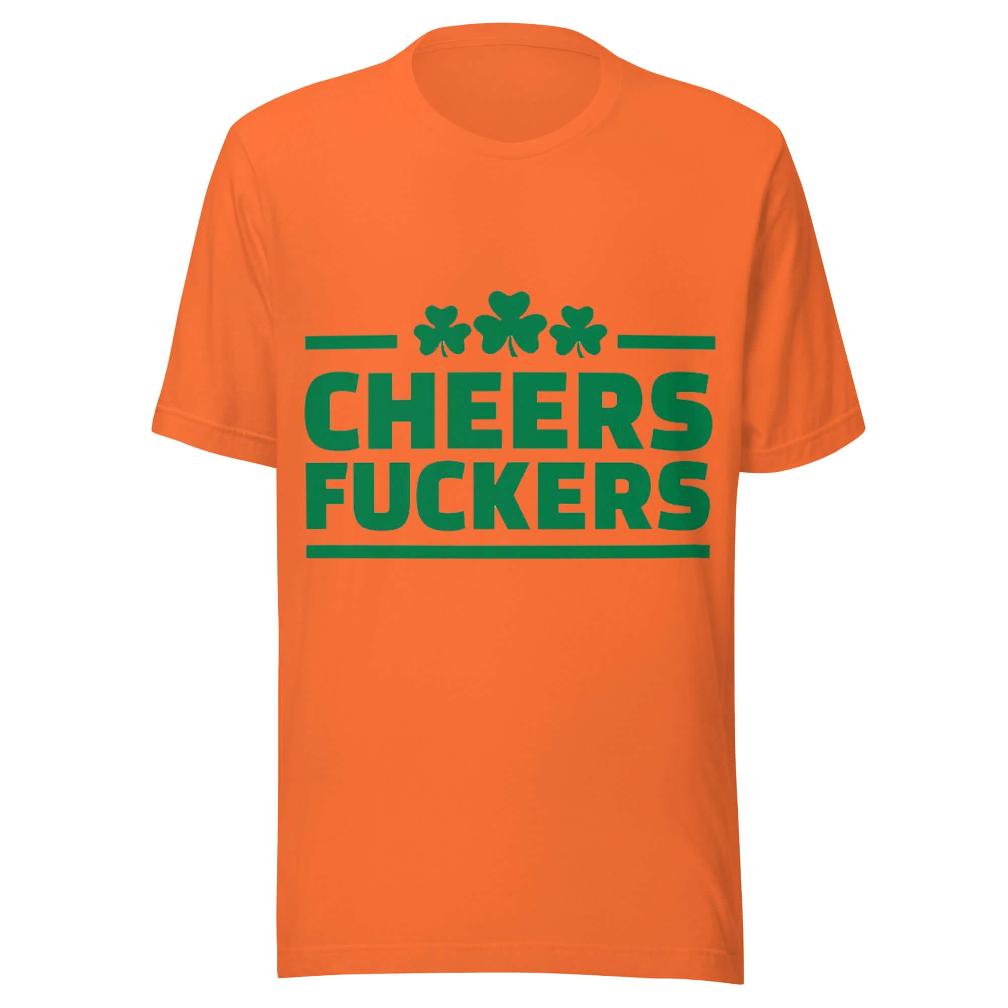 Cheers F*ckers – Shamrock Party Orange Tee