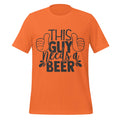 This Guy Needs a Beer – Funny Drinking Orange T-Shirt