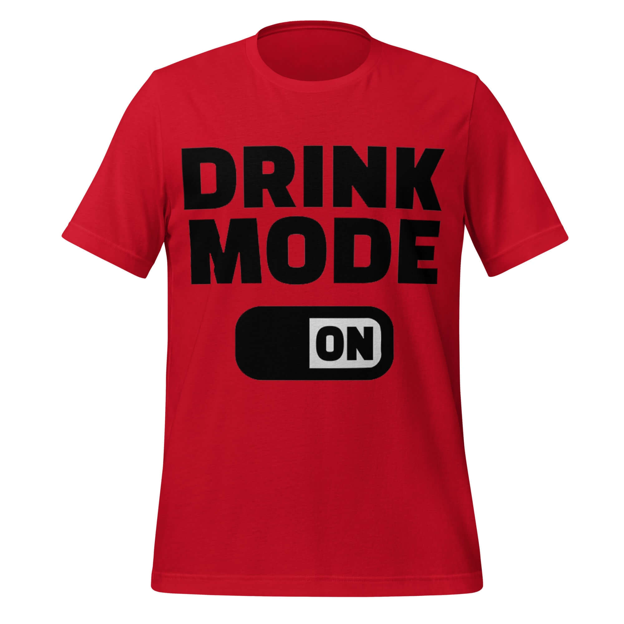 Drink Mode ON – Party Starter Red T-Shirt