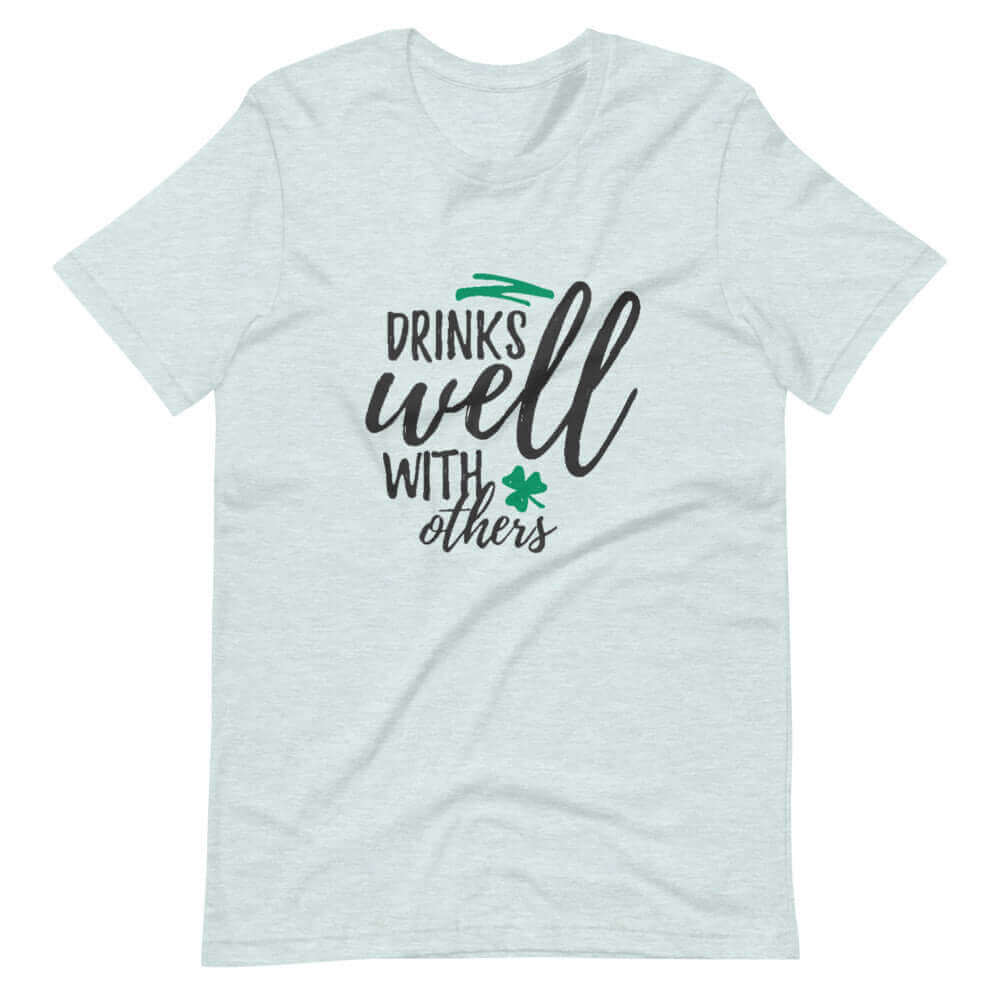 Drink Well with Others - Gray T-shirt